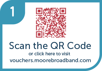 Scan the QR Code or click here to visit voucher.moorebroadband.com