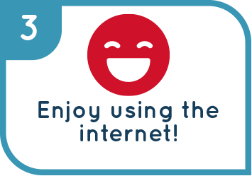 Enjoy using the Internet